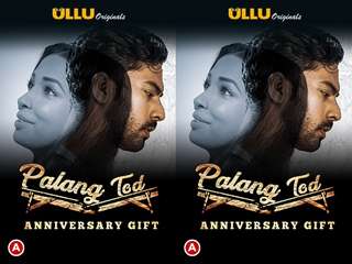 Palang Tod ( Anniversary Gift ) Episode 1